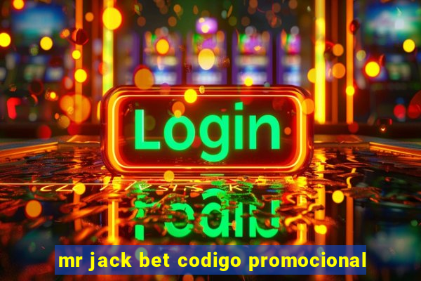 mr jack bet codigo promocional